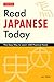 Read Japanese Today: The Easy Way to Learn 400 Practical Kanji