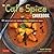 The Cafe Spice Cookbook: 84...