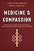 Medicine and Compassion by Chokyi Nyima