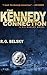 The Kennedy Connection (Gil Malloy #1)