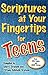 Scriptures at Your Fingertips for Teens: Over 250 Topics and 2000 Verses