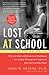 Lost at School: Why Our Kids with Behavioral Challenges are Falling Through the Cracks and How We Can Help Them
