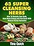 63 Super Cleansing Herbs
