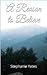 A Reason to Believe (The He...