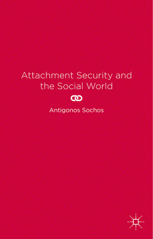 Attachment Security and the Social World (Hardcover)