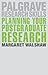 Planning Your Postgraduate Research (Macmillan Research Skills, 6)