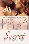 Secret Pleasure by Lora Leigh