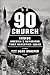 90 Church: Inside America's...