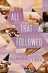 All That Followed