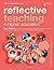 Reflective Teaching in High...