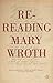 Re-Reading Mary Wroth
