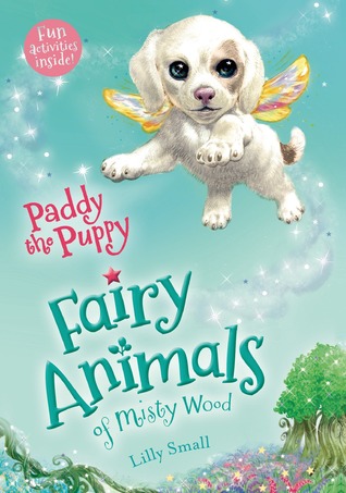 Paddy the Puppy (Fairy Animals of Misty Wood, #3)