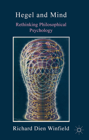 Hegel and Mind: Rethinking Philosophical Psychology (Paperback)