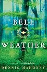 Bell Weather by Dennis A Mahoney Bell Weather by Dennis A Mahoney