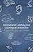 International Teaching and Learning at Universities by Gordon E. Slethaug