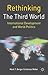 Rethinking the Third World by Mark T. Berger