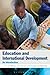 Education and International Development: An Introduction