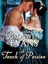 A Touch of Passion by Bronwen Evans