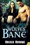 Wolves' Bane (The Order of the Wolf, #3)