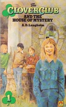 The Clover Club and the House of Mystery (Paperback)
