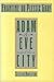 Adam and Eve and the City: Selected Nonfiction