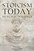 Stoicism Today: Selected Writings
