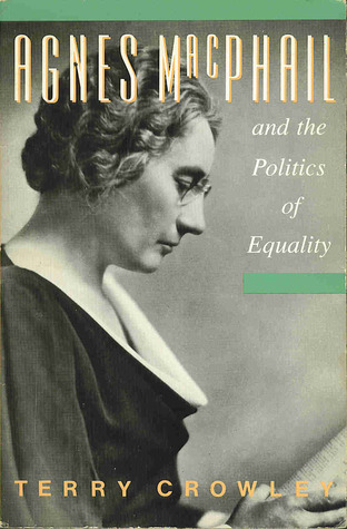 Agnes Macphail and the Politics of Equality