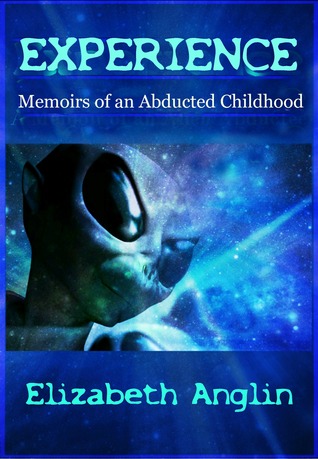 Experience: Memoirs of an Abducted Childhood (Experience Memoirs, #1)
