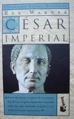 Portada de César imperial, de Rex Warner
