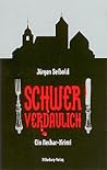 Schwer verdaulich: ein Neckar-Krimi
