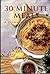 30 Minute Meals a Common Sense Guide