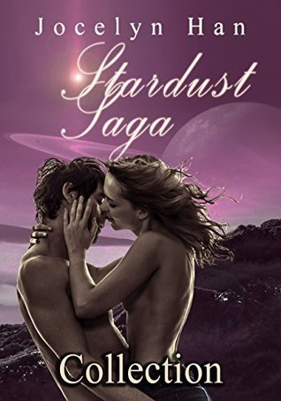 Stardust Saga: (Books, #1-3)