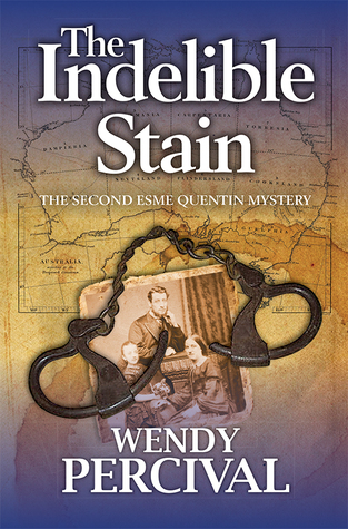 The Indelible Stain (Esme Quentin Mystery #2)