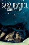Kun et liv