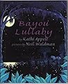 Bayou Lullaby Bayou Lullaby