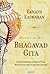Essence of the Bhagavad Gita: A Contemporary Guide to Yoga, Meditation, and Indian Philosophy