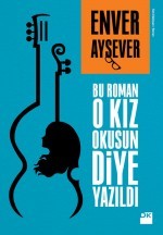 Bu Roman O Kız Okusun Diye Yazıldı (Paperback)