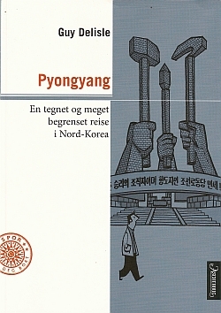 Pyongyang: En tegnet og meget begrenset reise i Nord-Korea