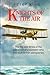 Knights of the Air: The Lif...