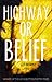 Highway or Belief