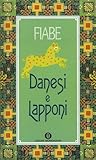 Fiabe danesi e lapponi Vol. 2: Fiabe lapponi e dell'estremo Nord