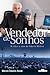 Vendedor de Sonhos - A Vida e a Obra de Roberto Medina
