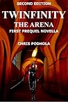 Twinfinity: The Arena (prequel 1)