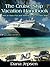 The Cruise Ship Vacation Handbook - How to Have Fun and Adventure on a Cruise Ship