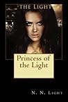 Princess of the Light by N.N. Light/N. N. Light's Bo...