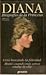 Diana biografía de la princesa by Pilar Muñoz