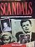 Scandals: Gripping Accounts of the Exposed and Deposed