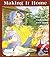 Making it Home: The Story of Catharine Parr Traill (Stories of Canada)