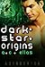 Dark Star Origins (Astrogat...