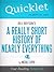 Quicklet on Bill Bryson's A Short History of Nearly Everything (CliffNotes-like Summary)